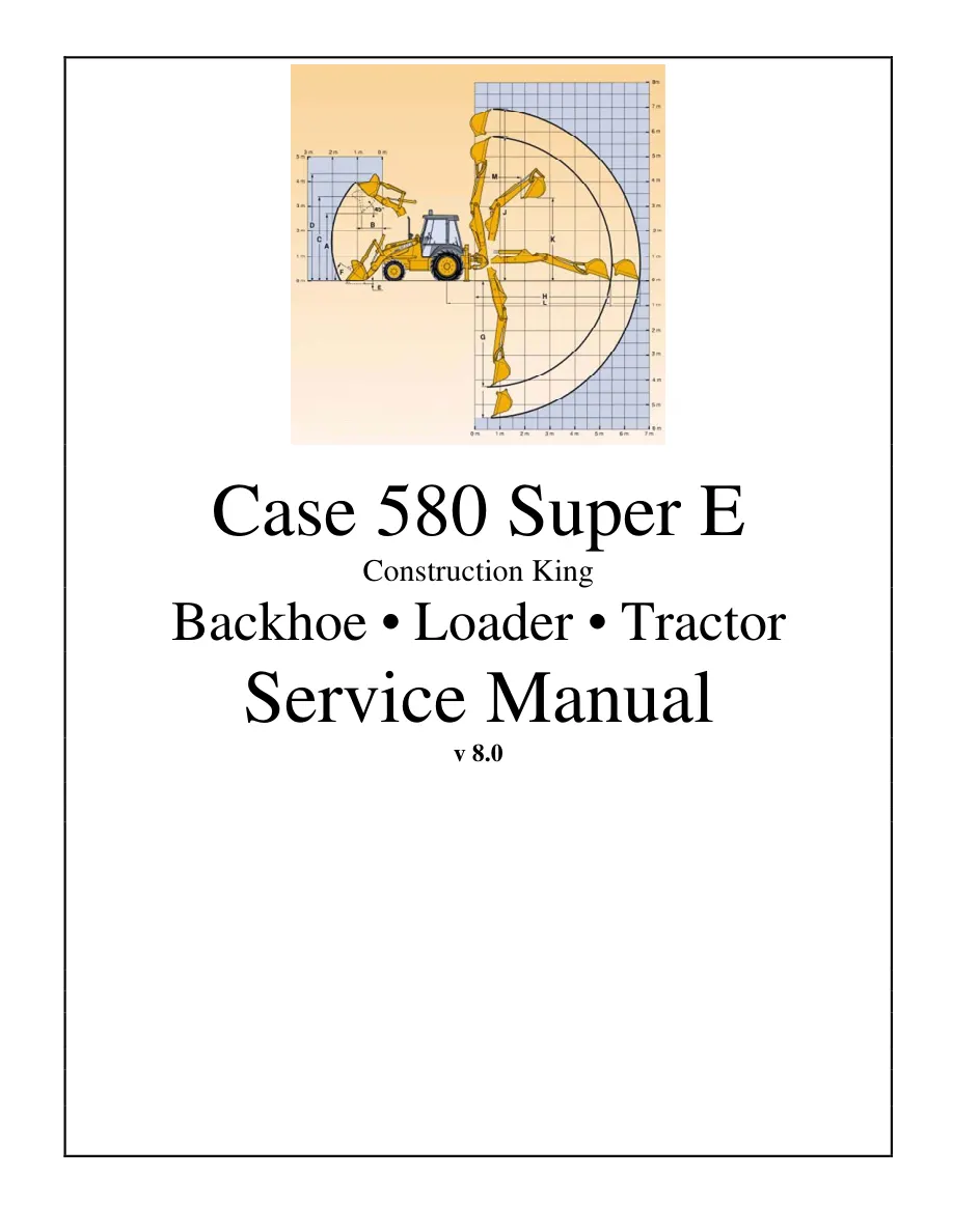 Case 580 Super E Contruction King Backhoe Loader Tractor Service & Repair Manual preview page 1