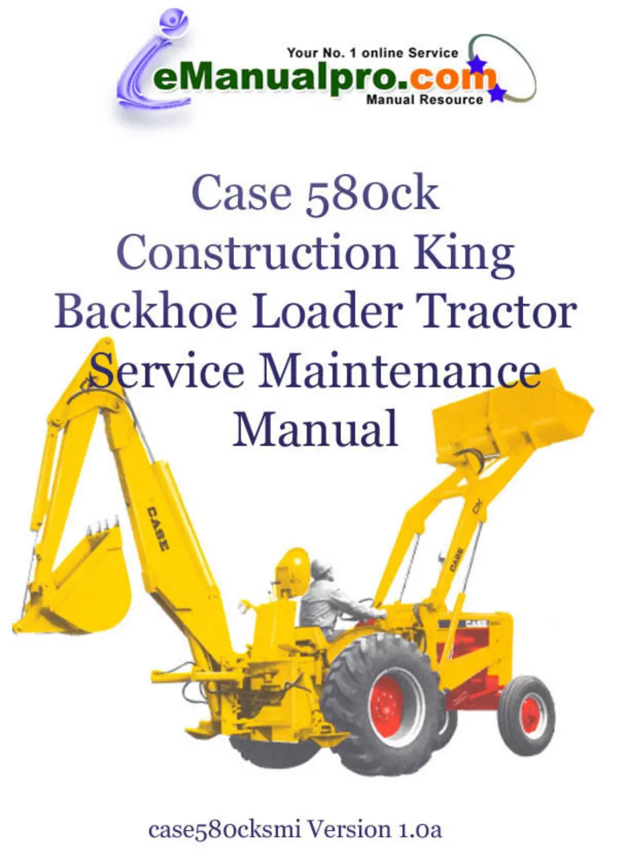 Case 580CK Tractor Service & Repair Manual preview page 1