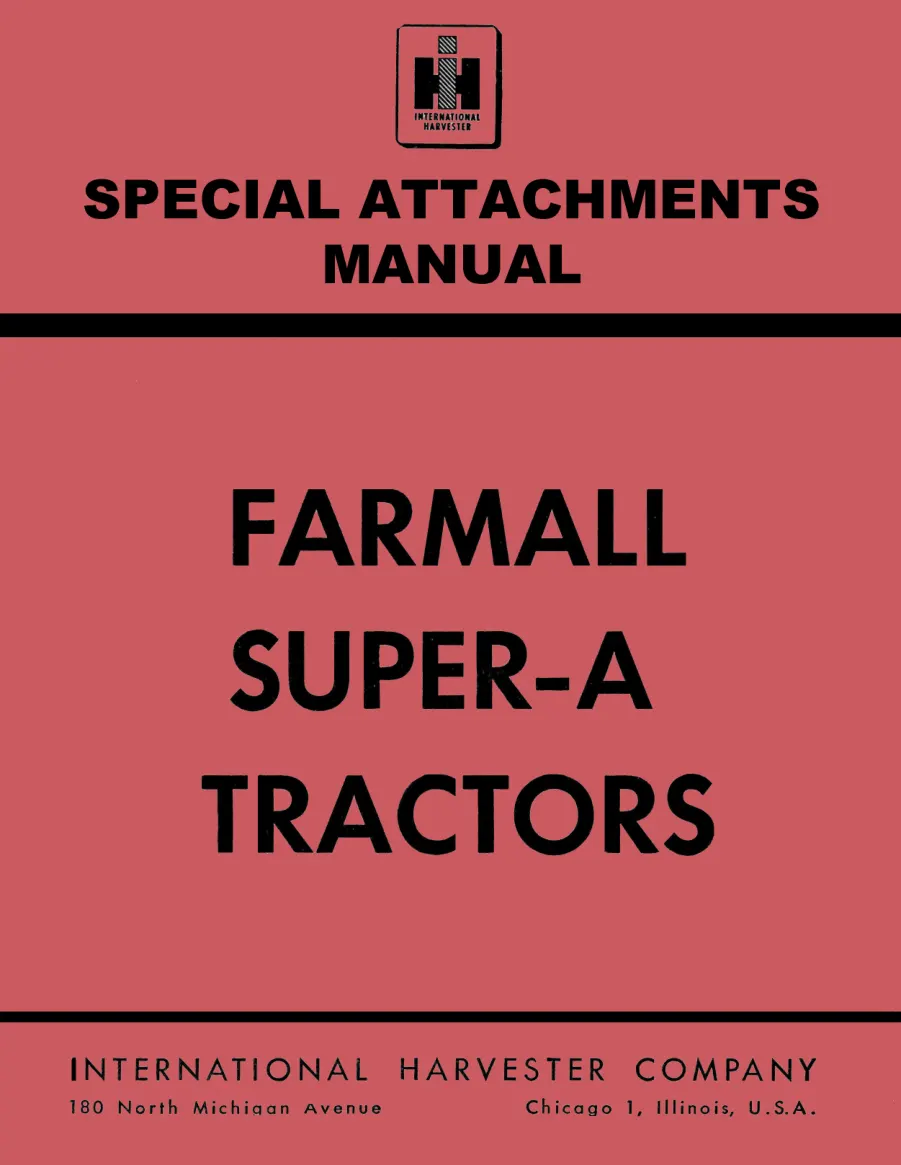 International Harvester Farmall IH Super A Tractor Special Attachments Operator's Manual preview page 1