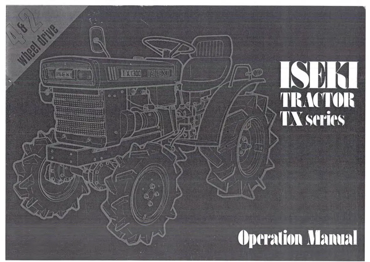 Iseki TX1000 TX1300 TX1500 Tractor TX Series Operation Service & Repair Manual preview page 1