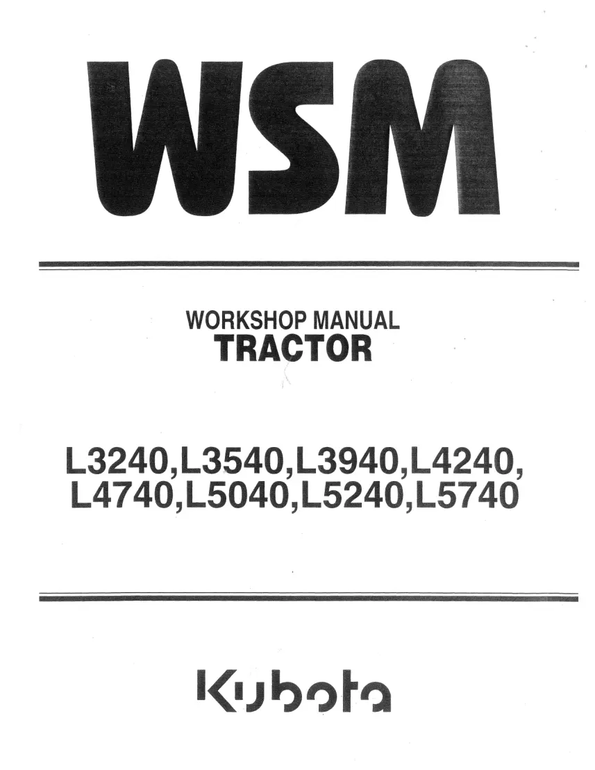 Kubota L3240 L3540 L3940 L4240 L4740 L5040 L5240 L5740 Tractor Service & Repair Manual preview page 1