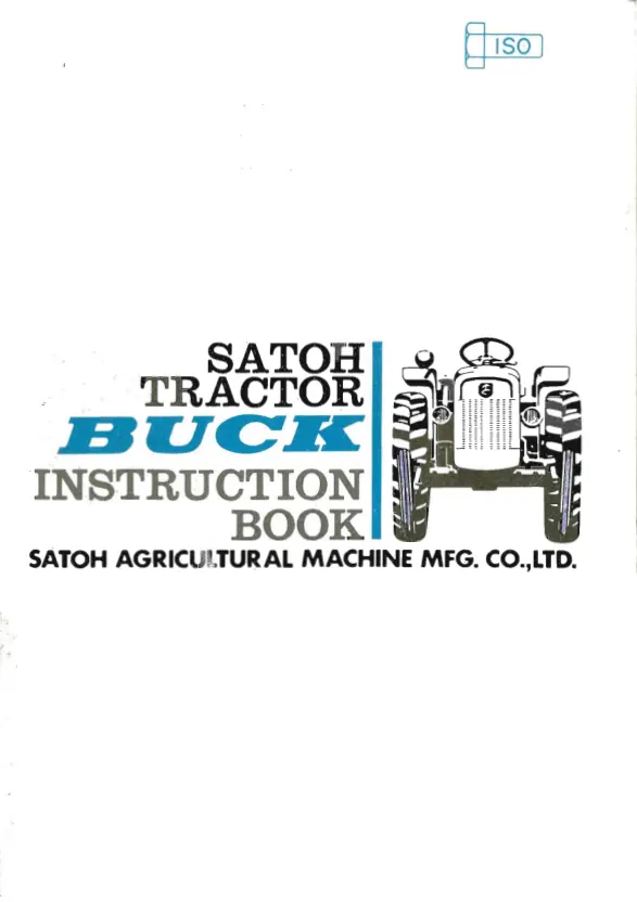 Satoh Buck S470 S470D instruction book Tractor Service & Repair Manual preview page 1