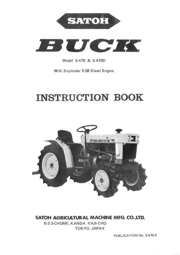 Satoh Buck S470 S470D instruction book Tractor Service & Repair Manual preview page 3